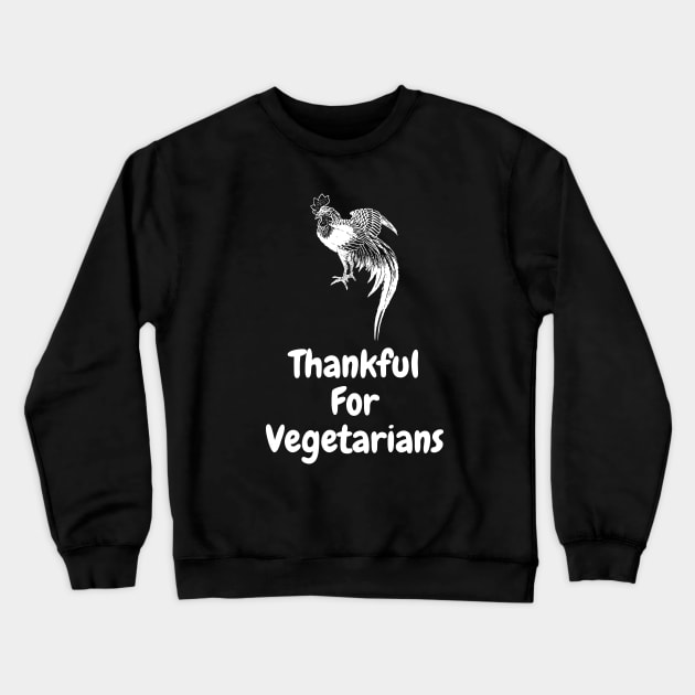 Thank you Vegetarians Crewneck Sweatshirt by Plush Tee